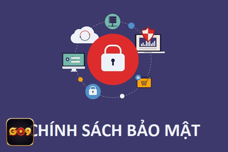 Chính Sách Bảo Mật - Vì sao người chơi cần đọc kỹ chính sách